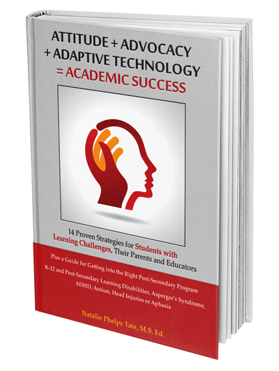 ATTITUDE + ADVOCACY + ADAPTIVE TECHNOLOGY = ACADEMIC SUCCESS